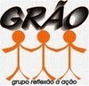 GRÃO - Grupo Reflexão  e Ação