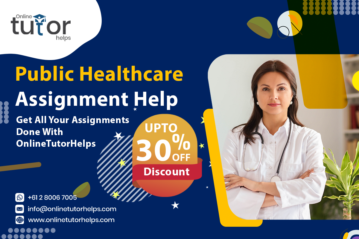 Public healthcare assignment help