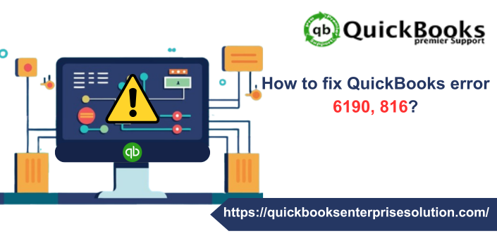 Quickbooks error 6190 816